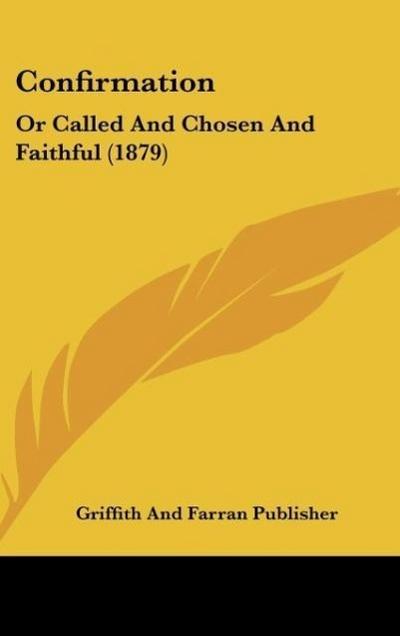 Confirmation - Griffith And Farran Publisher