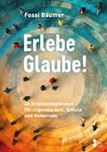Erlebe Glaube!