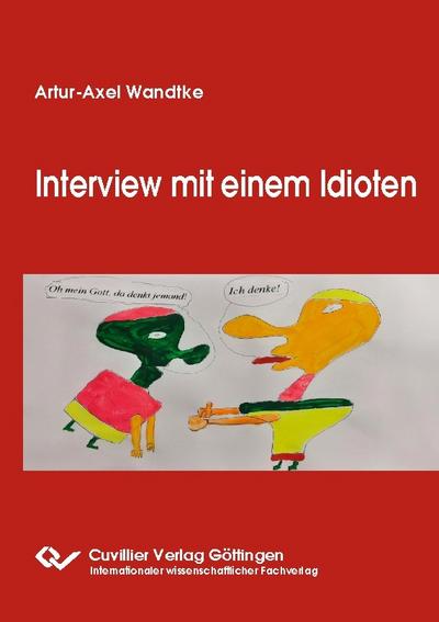 Interview mit einem Idioten