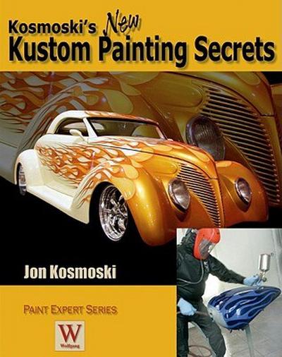 Kosmoski’s New Kustom Painting Secrets