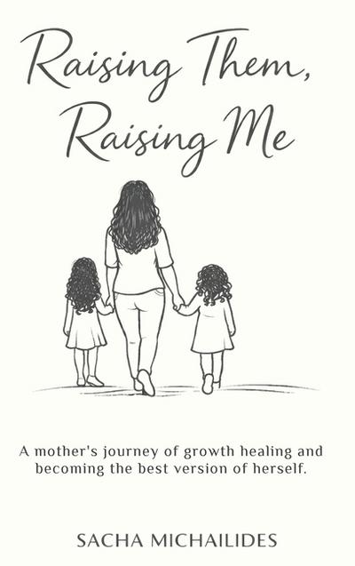 Raising Them, Raising Me