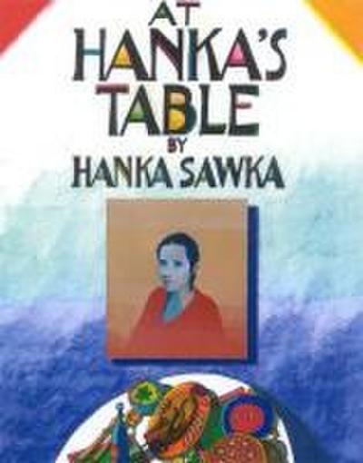 At Hanka’s Table