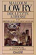 Die letzte Adresse und Erzählungen aus dem Nachlaß