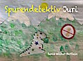 Spurendetektiv Juri