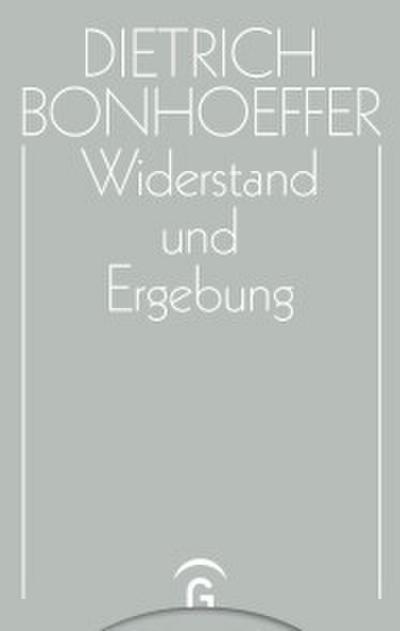 Widerstand und Ergebung