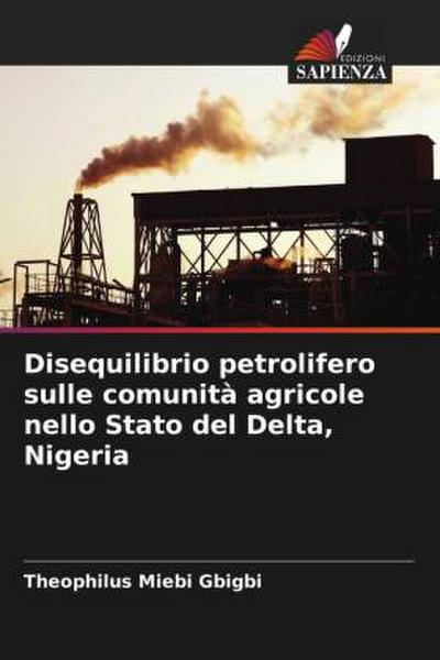 Disequilibrio petrolifero sulle comunità agricole nello Stato del Delta, Nigeria