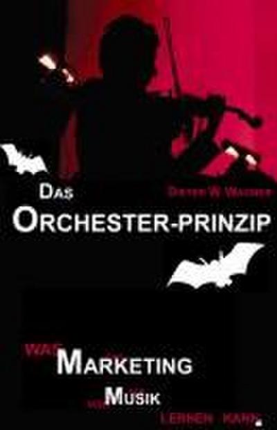 Das Orchester-Prinzip
