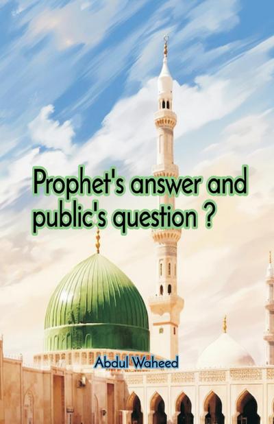 Prophets answer and publics question