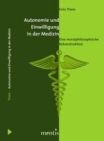 Autonomie und Einwilligung in der Medizin