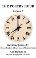 The Poetry Hour - Volume 8