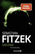 Das Kind von Sebastian Fitzek | Taschenbuch