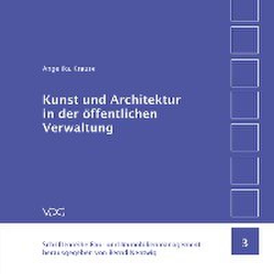 Kunst und Architektur in der öffentlichen Verwaltung