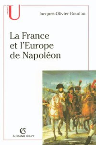 La France et l’Europe de Napoleon