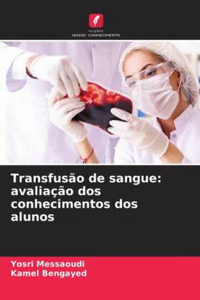Transfusão de sangue: avaliação dos conhecimentos dos alunos