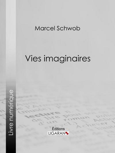 Vies imaginaires