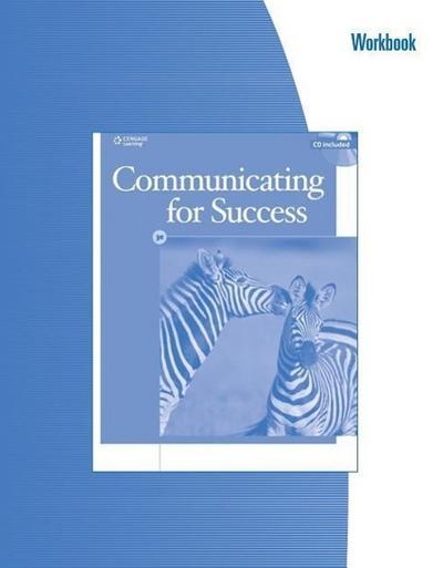 Workbook for Hyden/Jordan/Steinauer’s Communicating for Success, 3rd