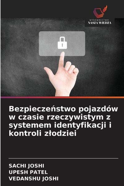 Bezpiecze¿stwo pojazdów w czasie rzeczywistym z systemem identyfikacji i kontroli z¿odziei