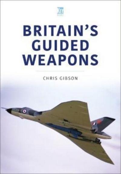 Britain’s Guided Weapons