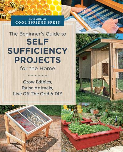 Beginner’s Guide to Self Sufficiency Projects for the Home