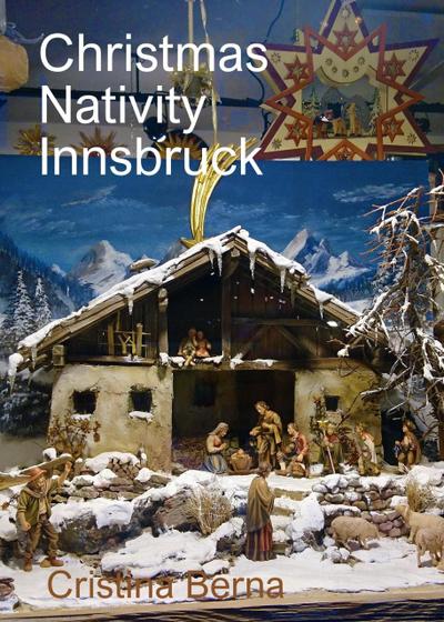 Christmas Nativity Innsbruck (Christmas Nativities, #7)