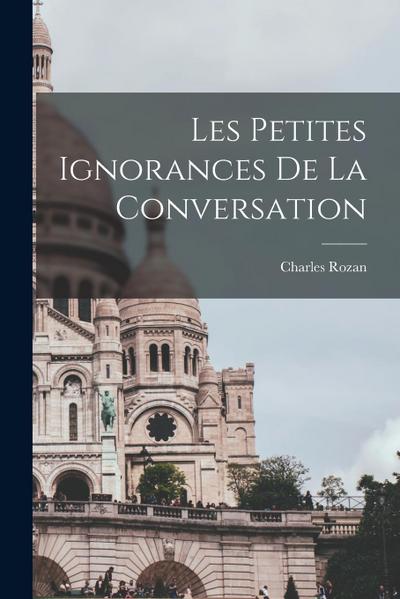 Les petites ignorances de la conversation
