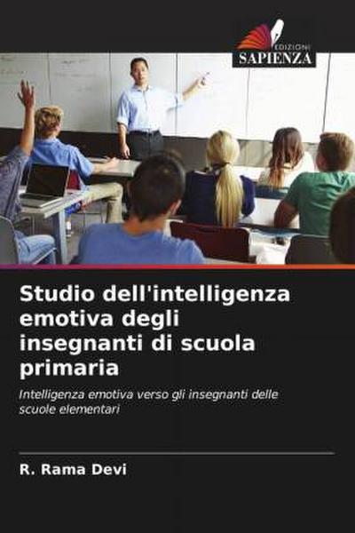 Studio dell’intelligenza emotiva degli insegnanti di scuola primaria