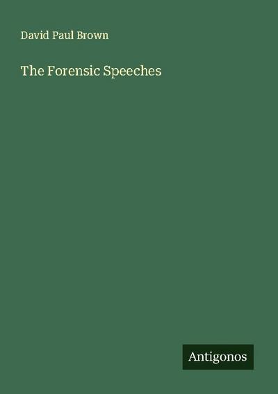 The Forensic Speeches