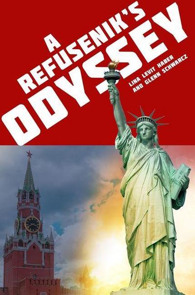 A Refusenik’s Odyssey