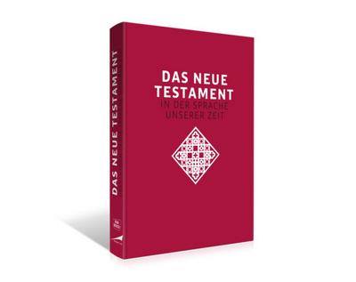 Das neue Testament übertragen in die Sprache unserer Zeit