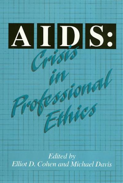 Aids: Crisis in Professional Ethics