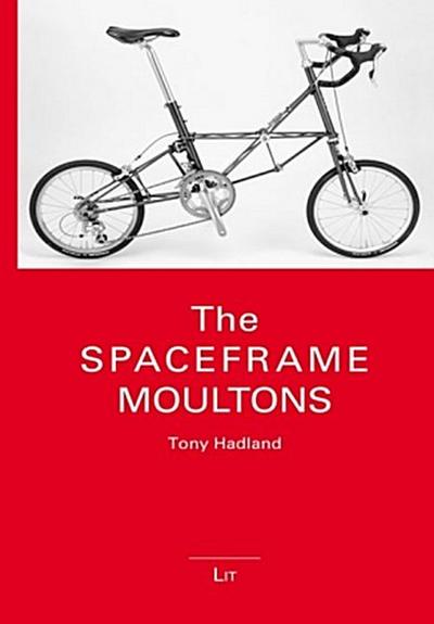 The Spaceframe Moultons