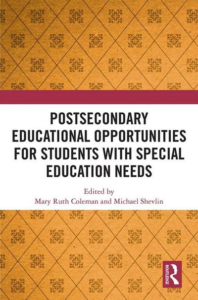 Postsecondary Educational Opportunities for Students with Special Education Needs