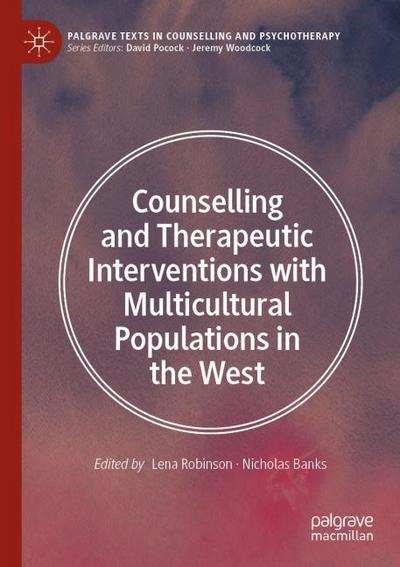 Counselling and Therapeutic Interventions with Multicultural Populations in the West