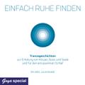 Einfach Ruhe Finden: Trancegeschichten