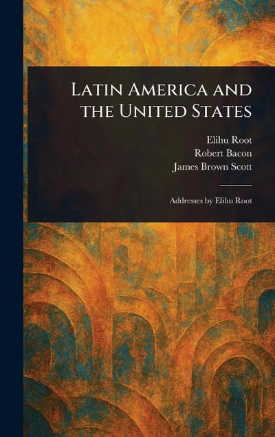 Latin America and the United States