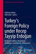 Turkey’s Foreign Policy under Recep Tayyip Erdogan