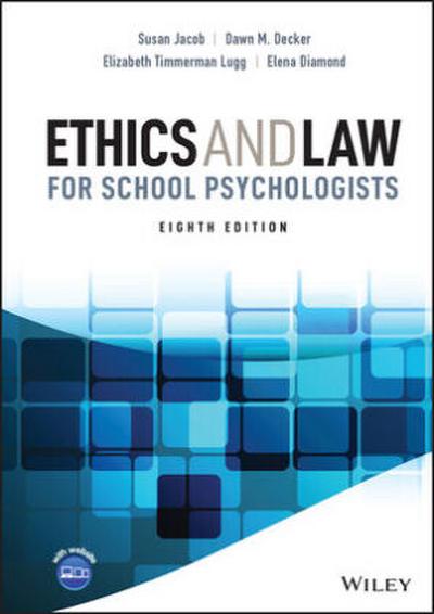Ethics and Law for School Psychologists