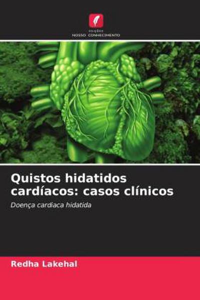 Quistos hidatidos cardíacos: casos clínicos