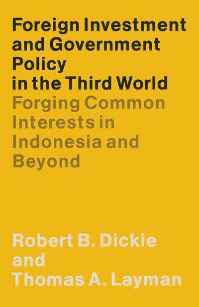 Foreign Investment and Government Policy in the Third World