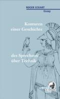 Konturen einer Geschichte des Sprechens über Technik