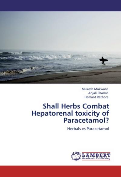 Shall Herbs Combat Hepatorenal toxicity of Paracetamol?