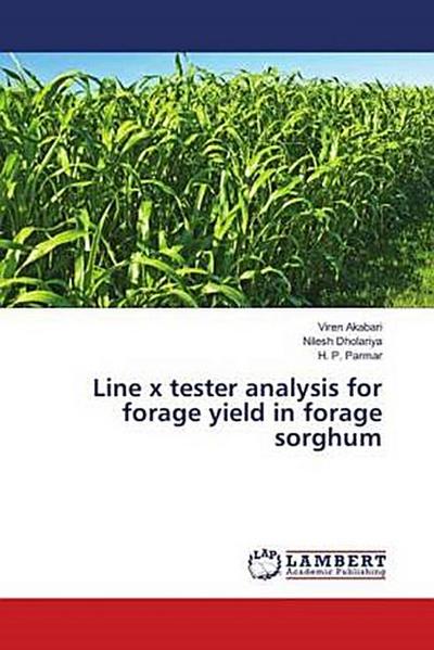 Line x tester analysis for forage yield in forage sorghum