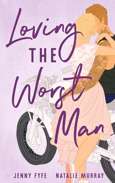 Loving the Worst Man