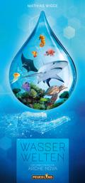 Arche Nova - Wasserwelten