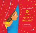 O que quer a Beatriz?