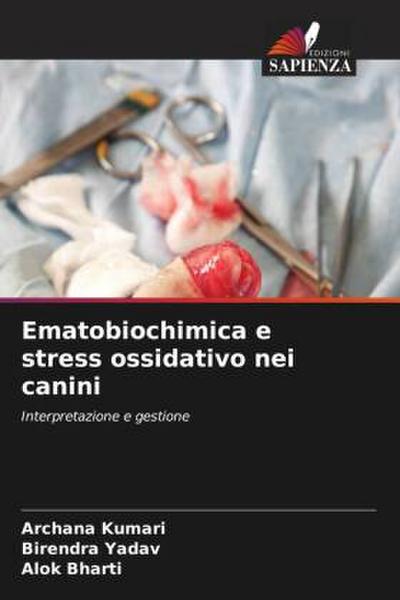 Ematobiochimica e stress ossidativo nei canini