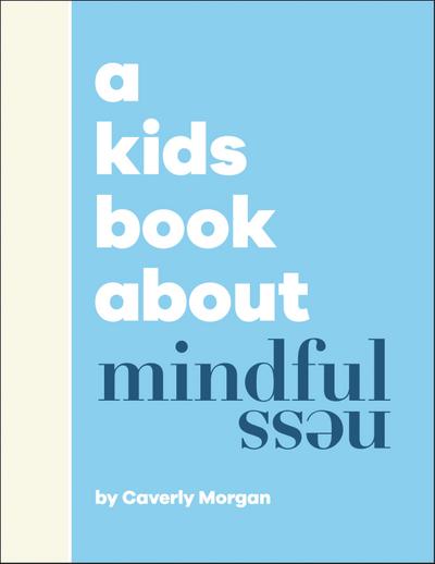 A Kids Book About Mindfulness