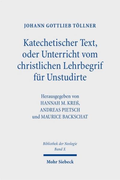 Katechetischer Text, oder Unterricht vom christlichen Lehrbegrif für Unstudirte