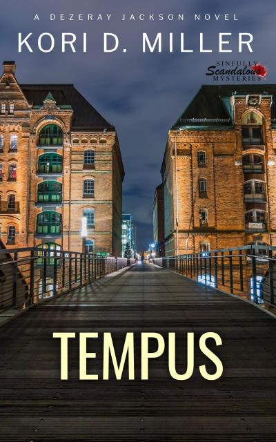 Tempus: A Dezeray Jackson Novel (Sinfully Scandalous Mysteries, #3)