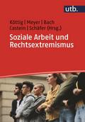Soziale Arbeit und Rechtsextremismus